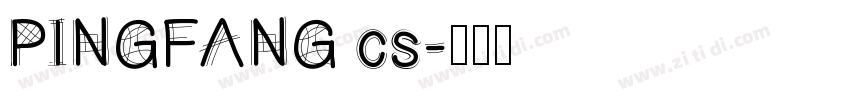 PINGFANG cs字体转换
